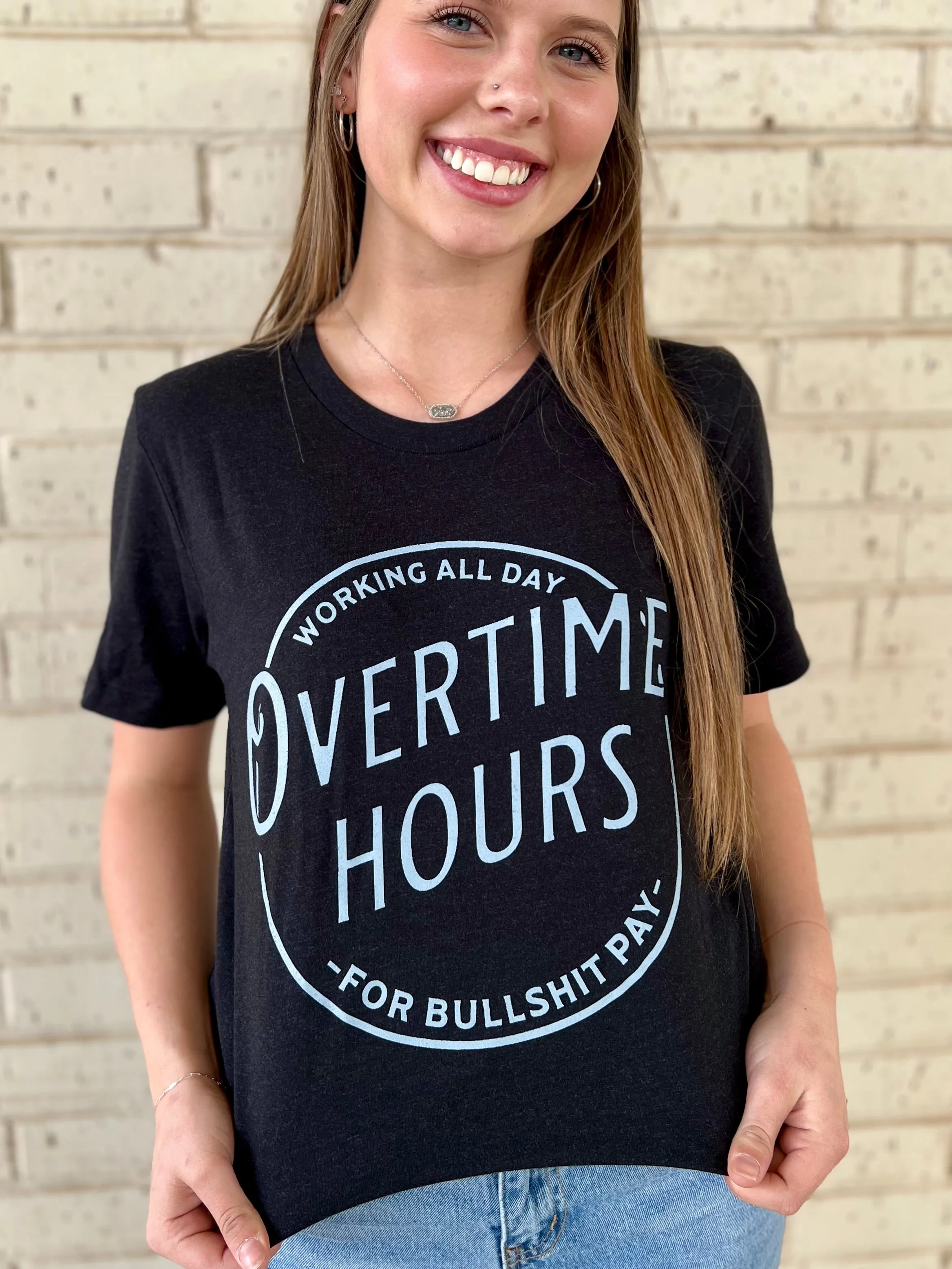 Overtime Hours Tee*